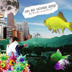 

CD ON AN OCEAN AMP - On An Ocean Amp FYN004 Forget Your Nam 2003 US Dance & Electronica Used