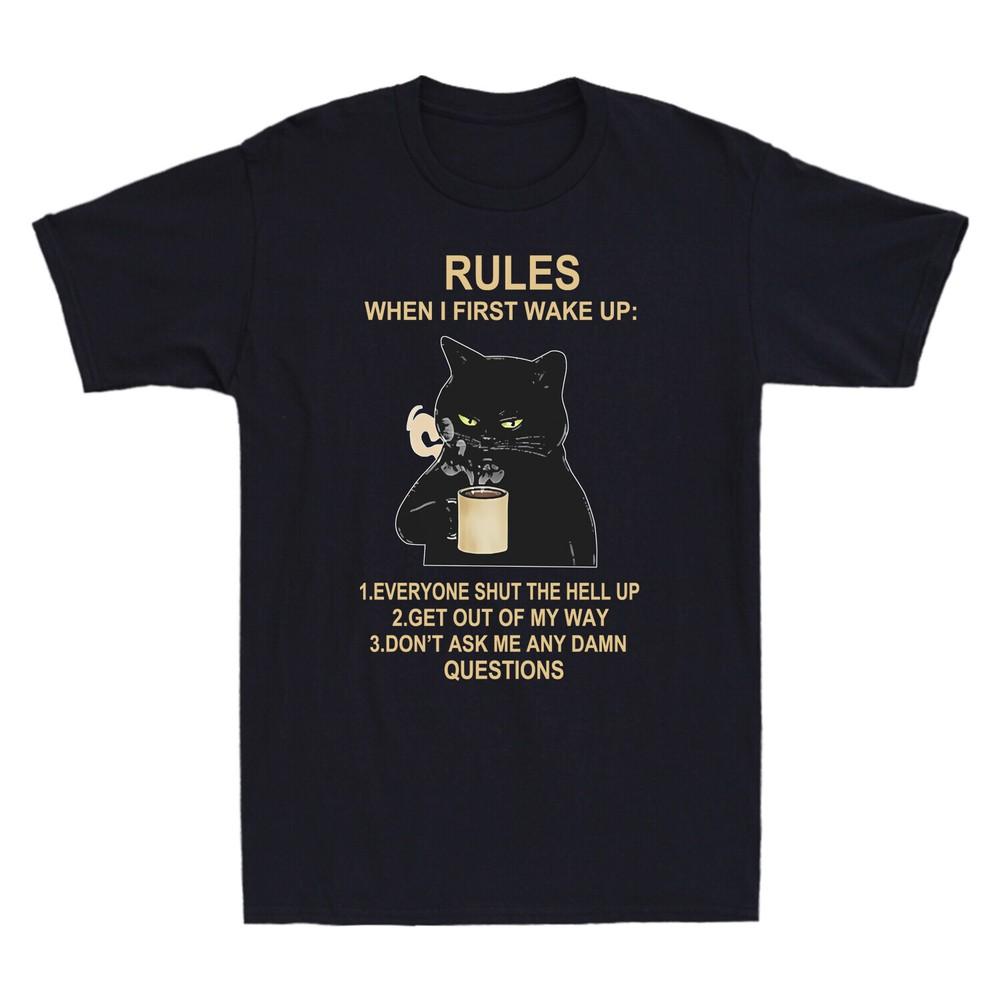 Cat Rules When I First Wake Up Funny Black Cat Drinking Coffee Retro Men T-Shirt Unisex T-Shirt S