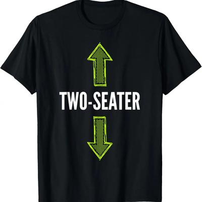 Mens Two Seater T-Shirt _ Funny Fathers Day Dad Joke Gag Gift