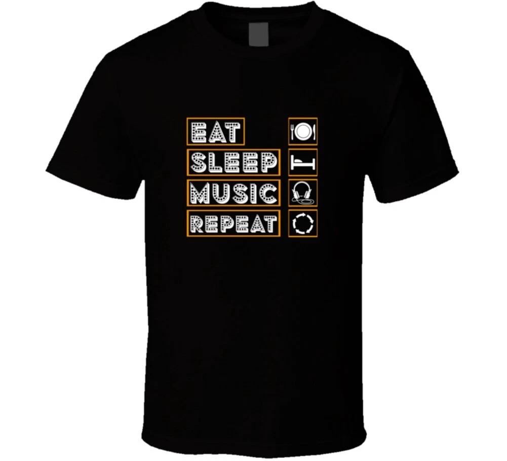 Eat Sleep Music Repeat Funny Gift T Shirt 3XL