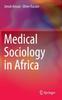 The Medical Sociology In Africa Book