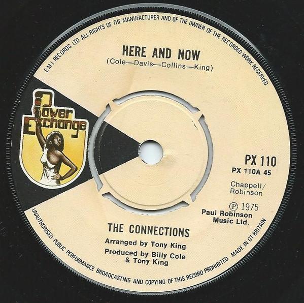 

7inch Record CONNECTIONS - Here And Now PX110 Power Exchange 1975 UK Soul/Funk Used
