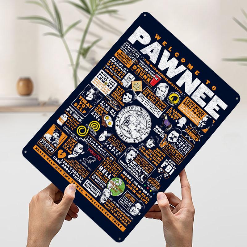 Welcome to Pawnee Quotes Metal Poster Customized Wall Art Retro Vintage Tinplate Signs for Gamer Decoration Room Home Decor Men