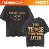 Customization Expedition 33 For Those Who Come After Print T Shirt Game Clair Obscur Vintage Washed Aesthetic T-shirts Men's Wom
