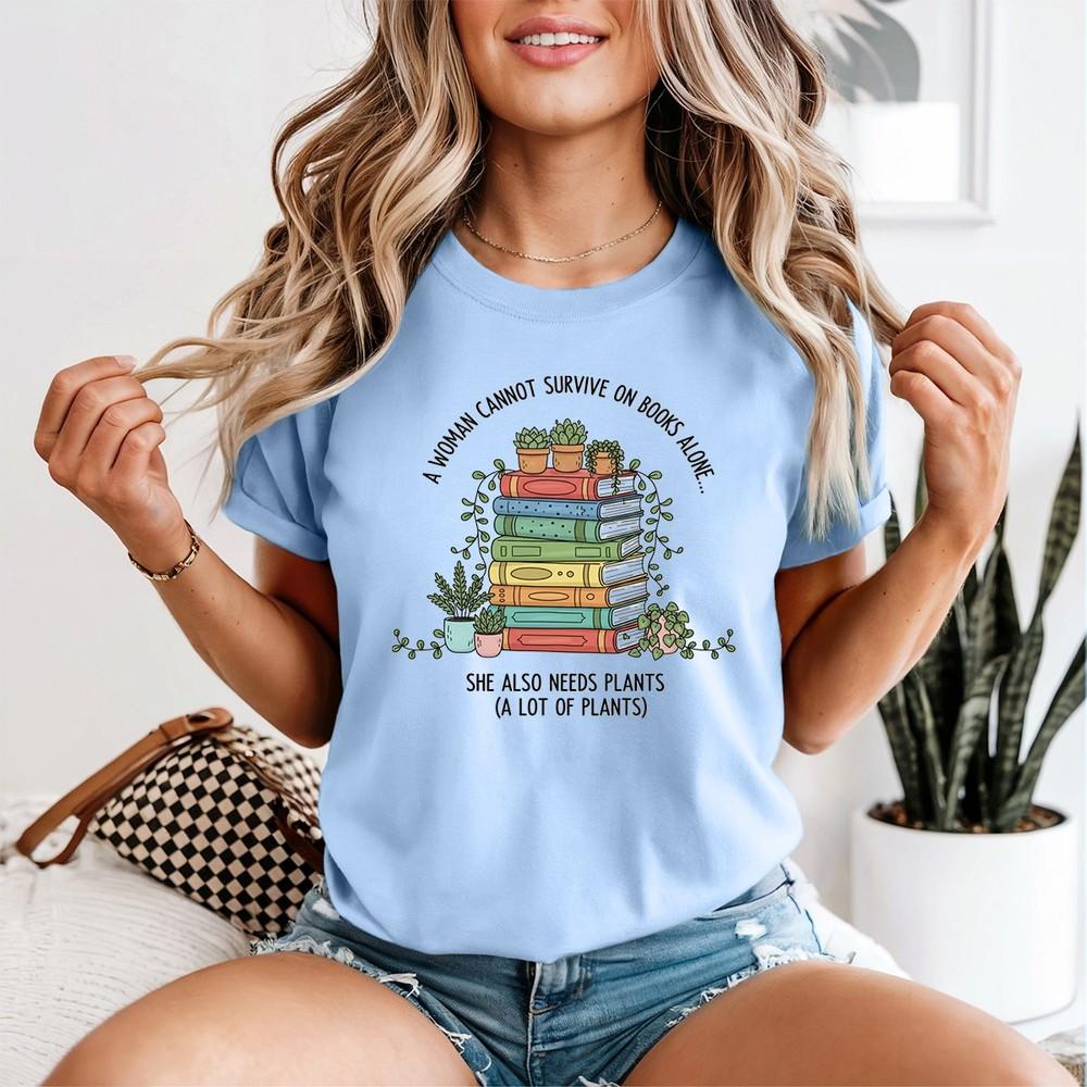 A Unisexs Cannot Survive On Book T Shirt Alone Books Plants Lover Gift 2XL