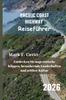 PACIFIC COAST HIGHWAY Travel Guide Discover Majestic Enchanting Landscapes and Timeless Culture 2026 Cliffs,