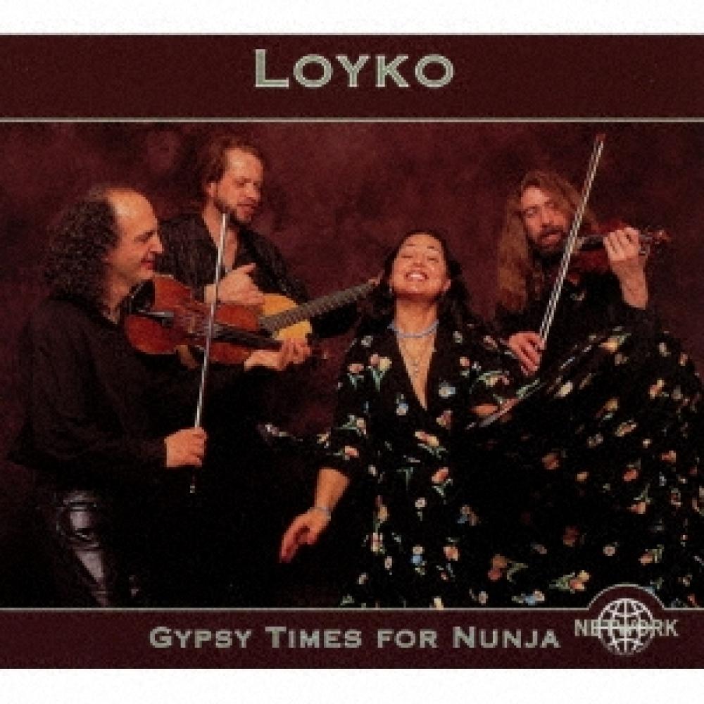 

Loyko Gypsy Times For Nunja