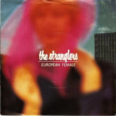 7inch Record STRANGLERS  European Female EPCA2893 EPIC 1982 UK Rock Used