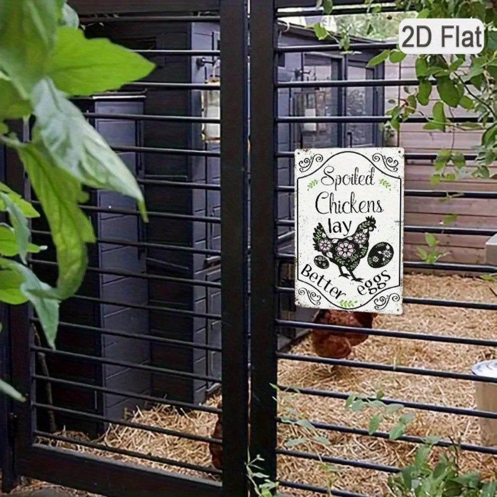 Funny Spoiled Chickens Lay Better Eggs Metal Tin Sign Wall Art