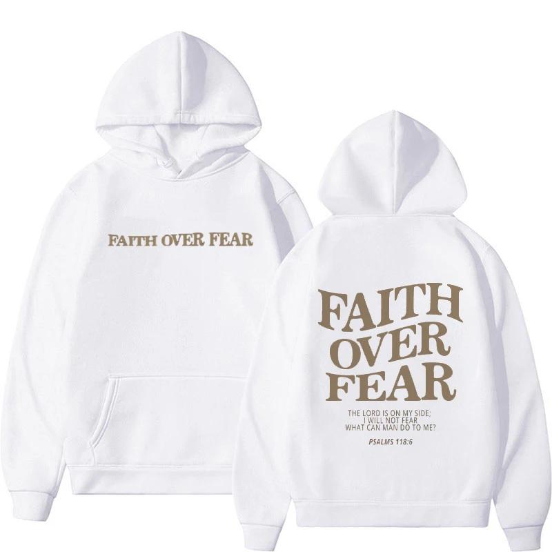 Faith Over Fear Christian Hoodie Christian Sweatshirt Jesus Hoodie Trendy Hoodie Bible Verse Shirt Unisex Aesthetic Clothes