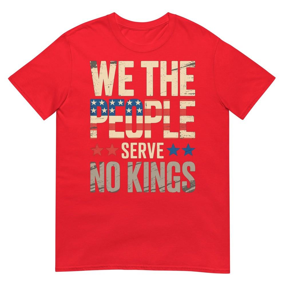 No Kings In America Democracy We The People TShirt S