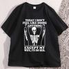 Today I Dont Feel Like Doing Anything Funny Tshirt Men Humore Soft Cotton Crew Neck Short Sleeve Graphic Tee Men Comfortable