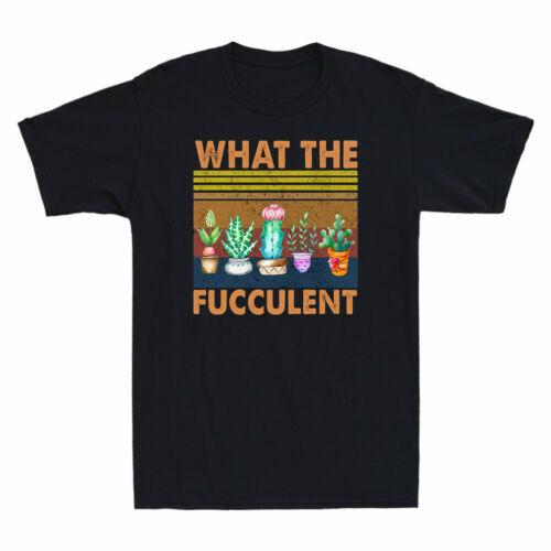 What The Fucculent Cactus Succulent Plant Garden Lover Retro Men s Black T-Shirt M