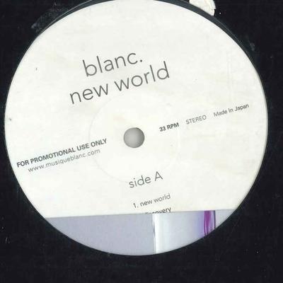 12-Zoll Schallplatte BLANC - New World RR1288516 UNBEKANNT Japan Dance & Electronica Gebraucht
