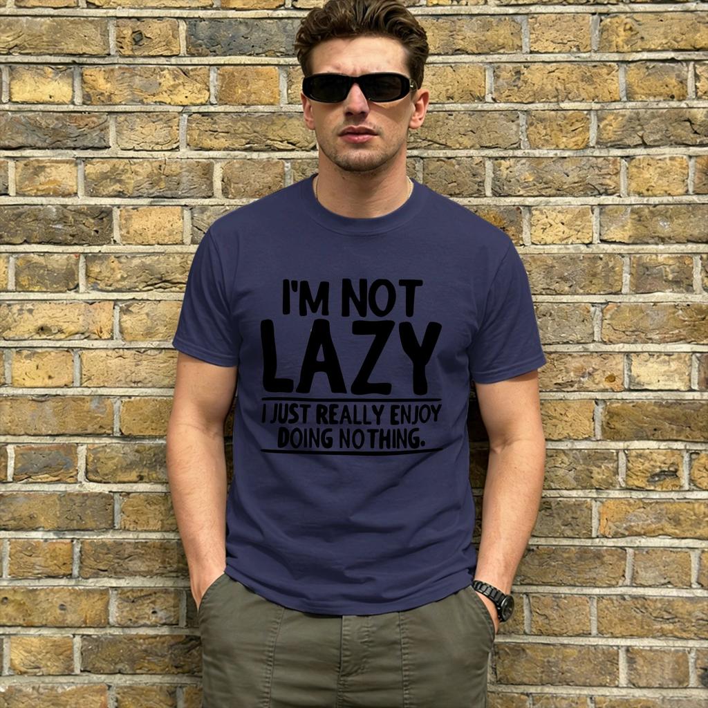 Im Not Lazy Im on Energy Saving Mode TShirts for Unisex Novelty Pure Cotton Tee Shirt Round Neck Short Sleeve New Arrival Tops