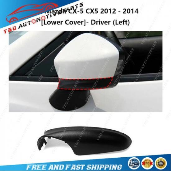 For Mazda CX-5 2012 - 2014 Side Mirror Lower Base Cover Light Lens Housing Frame