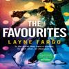 The Favourites by Layne Fargo Hardback Book 9781784745486
