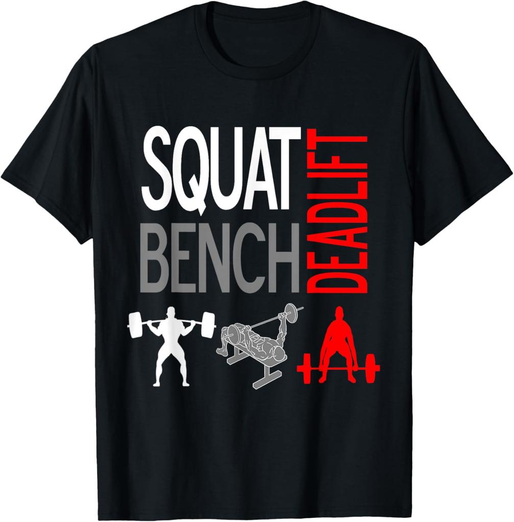 Squat Bench Deadlift T Shirt Gym Weightlifting Tee Tshirt Unisexs Fashion Short Sleeve Tee Summer Tops
