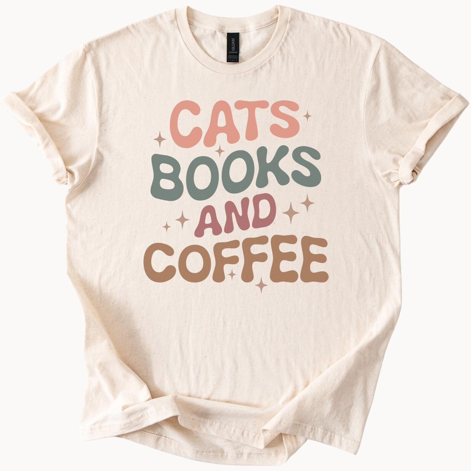 Cats Books and Coffee Graphic T Shirt Cute Book Lover Cat Mom Coffee Lover Aesthetic Reading Shirt Gift for Readers Bookworm Tee 150
