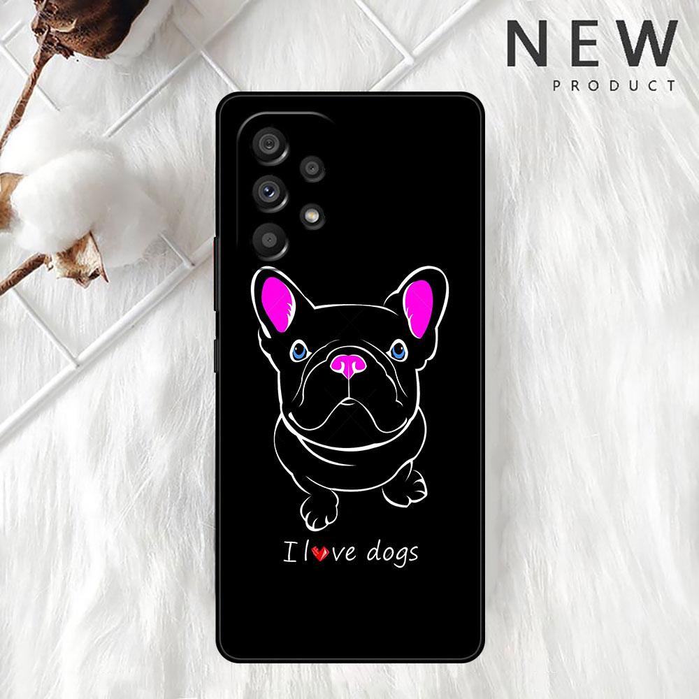 French Bulldog Black White Case For Samsung Galaxy A52 A12 A53 A32 4G A13 A51 A21s A71 A22 A33 A72 A31 A03s Phone Cover