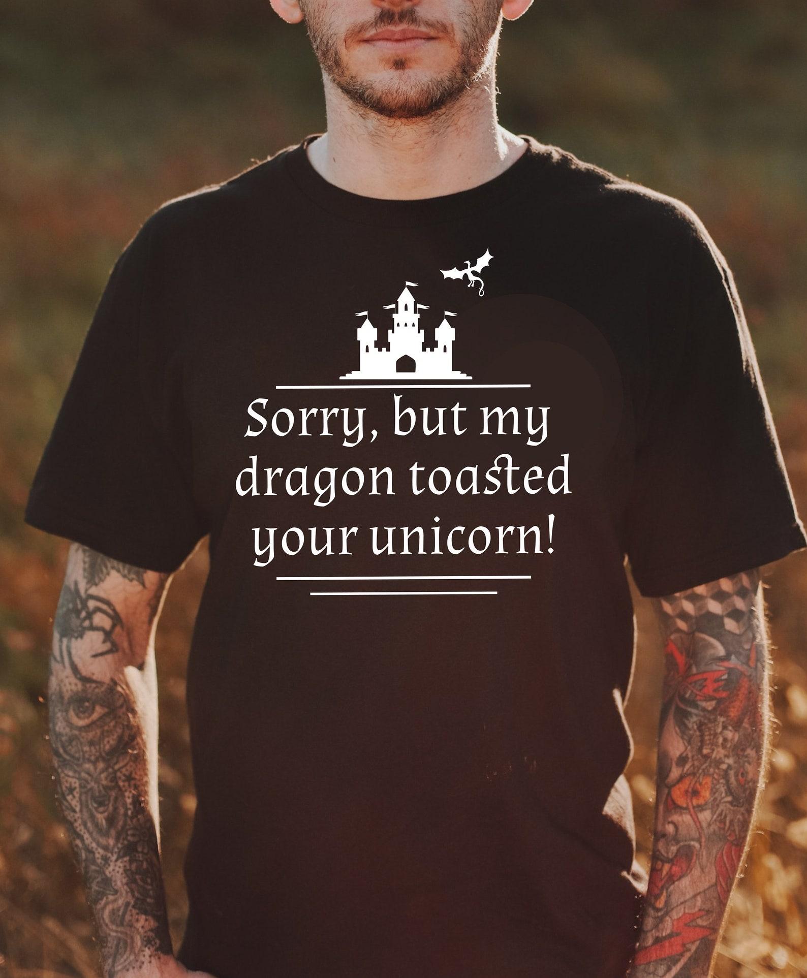 Dragon vs. Unicorn Tee/ Sorry, but My Dragon Toasted Your Unicorn | Sassy Statement Tee/ Unisex Softstyle T-Shirt L