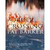 Border Crossing by Pat Barker Paperback Book 9780140270747