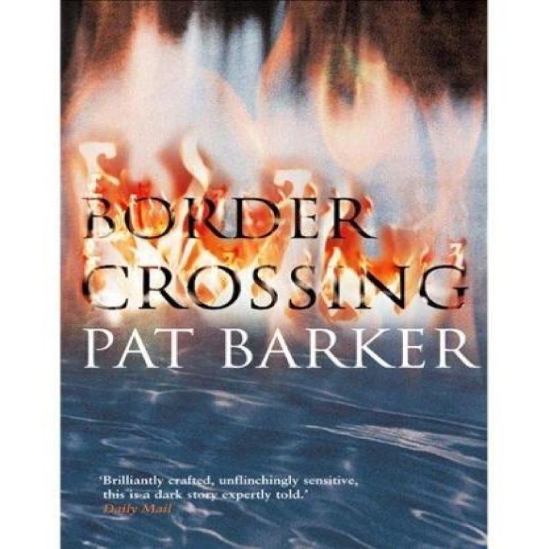 Border Crossing by Pat Barker Paperback Book 9780140270747