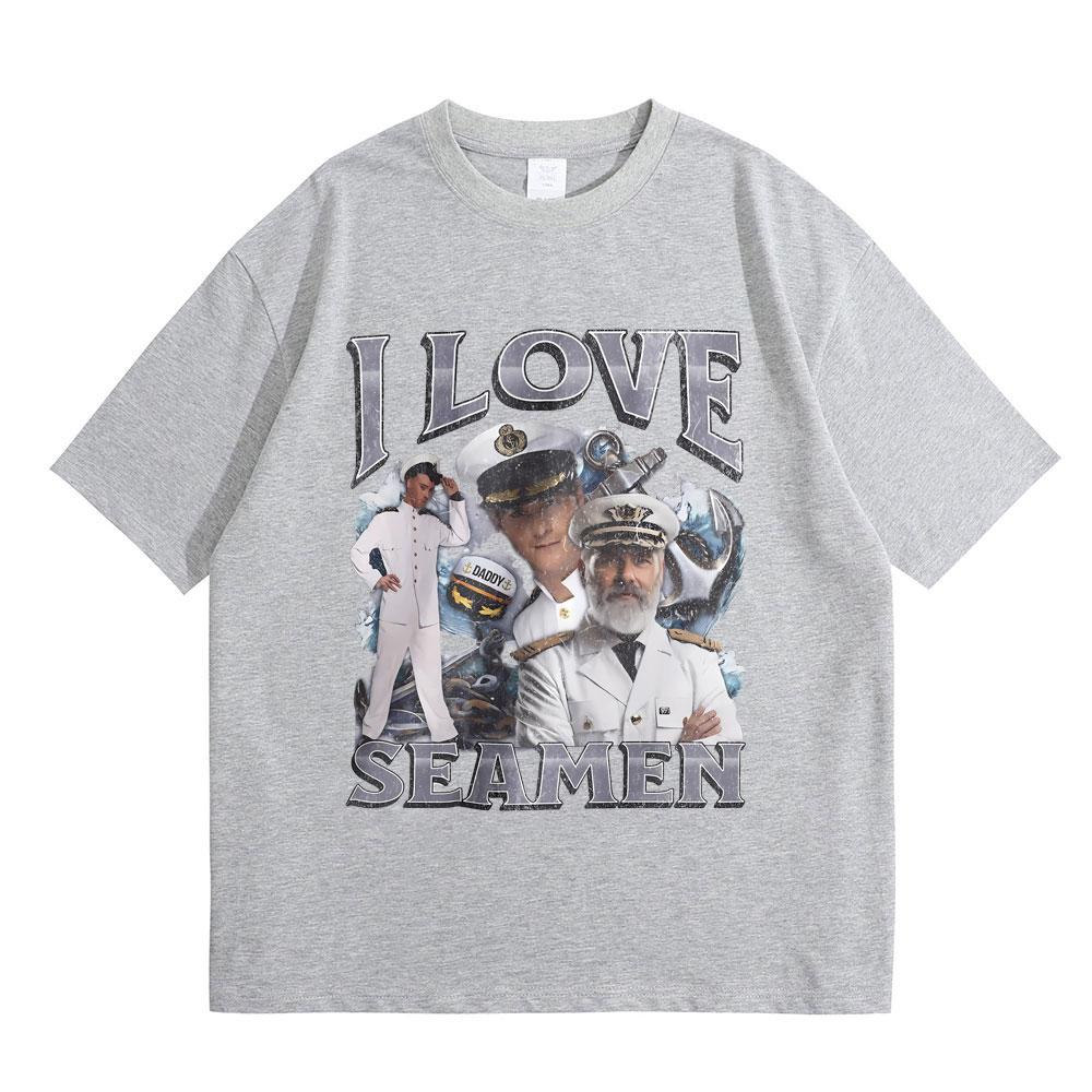 

2026 I Love SeaUnisex Funny Offensive Sailor Tshirt Male Pure Cotton Tshirt Unisex Women Casual Fashion T Shirts Unisex Vintage Tees L