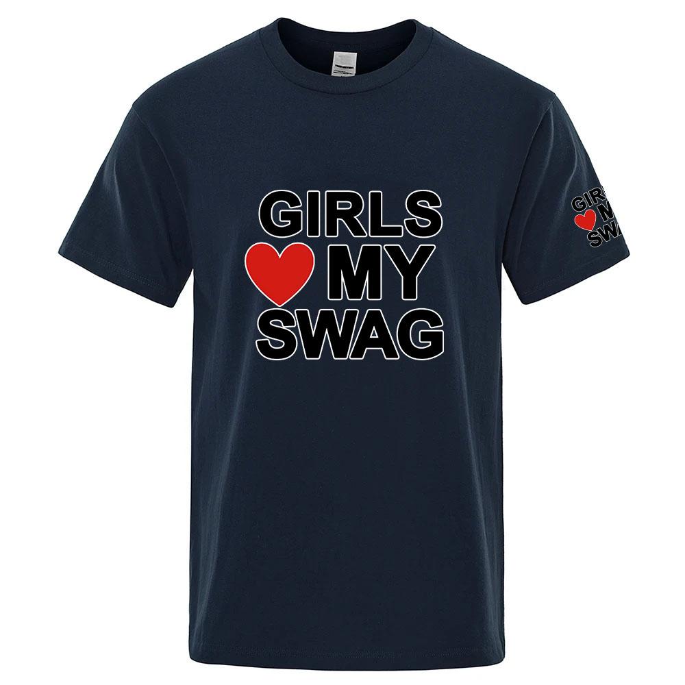 Girls Love My Swag Funny Logo Print Round Neck Ultralight Unisexs Quickdrying Breathable Sweatabsorbent Premium Tshirt