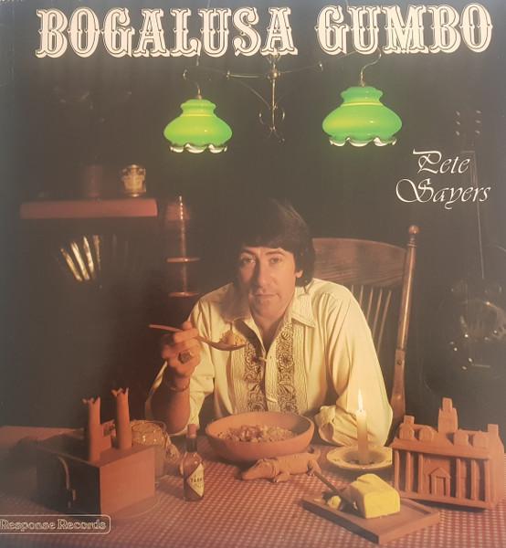

LP Record PETE SAYERS - Bogalusa Gumbo RES801 Response Record 1979 UK Folk Used