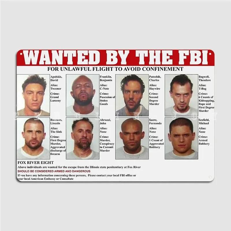 

Prison Break FBI Wanted Poster Metal Plaque Vintage Tin Sign Wall Decor for Kitchen Club Bar Cinema Retro Home Decoration 20x30cm