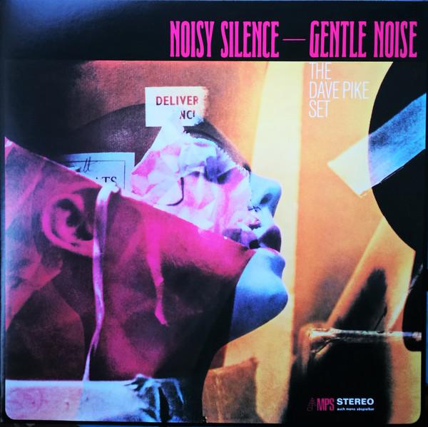 LP Record DAVE PIKE SET - Noisy Silence — Gentle Noise (-180g 0215250MSW MPS Records 2020 Germany Jazz
