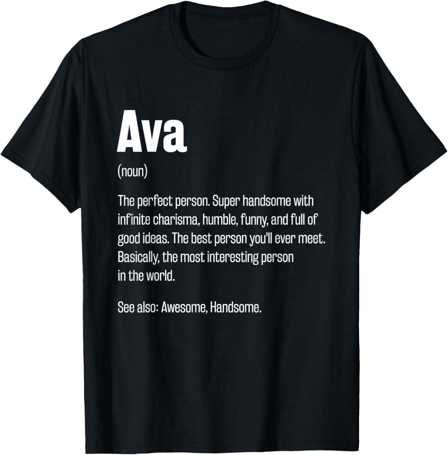 Ava Definition Funny First Name Humor Nickname T-Shirt S разноцветный