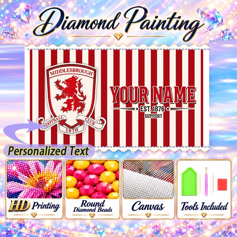 Middlesbrough 5D DIY Diamond Painting Custom Name Text, Full Drill Rhinestone Mosaic Art Home Gift