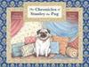 The Chronicles of Stanley the Pug by Newhall & Charles & III Paperback Book 9781646636228