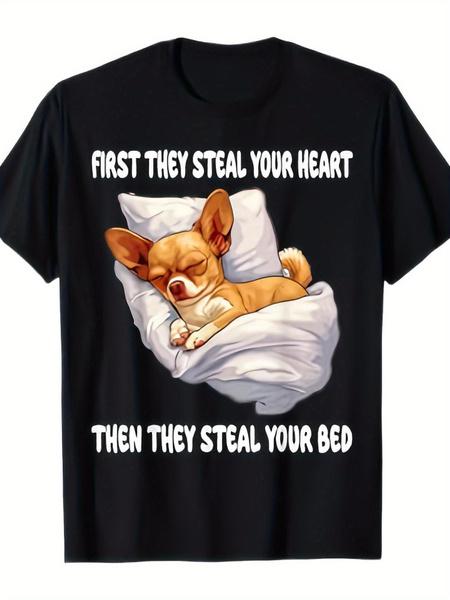 Funny Chihuahua  Steal Your Heart Then Your Bed  Graphic Tee - Black Casual T-Shirt for Men & Women S