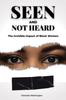 Kniha Seen and Not Heard : The Invisible Impact of Black Women