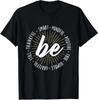 Motivational Quote Inspiration Positive Saying Life Unisex T-Shirt