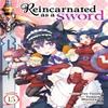 Reincarnated As a Sword Manga Vol. 15 by Yuu Tanaka Paperback Book 9798893734690