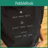Premium Quality Help More Bees Plant More Trees Clean The Seas T-shirt For Eco-warriors
