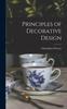 The Principles of Decorative Design Book