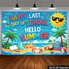 2D Happy Last Day of School Banner for Classroom Summer Party
