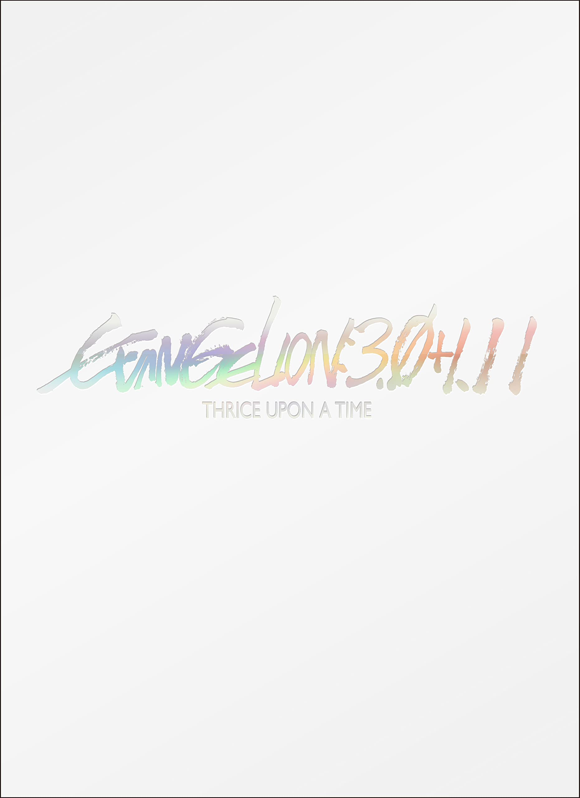

Shin Evangelion Movie Version 3.0 + 1.11 THRICE UP