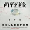The Eye Collector by Sebastian Fitzek Paperback Book 9781804542361