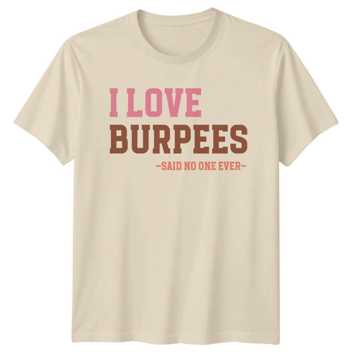 Я люблю берпи. Так никогда никто не говорил. Смешная футболка для тренировок в зале. S