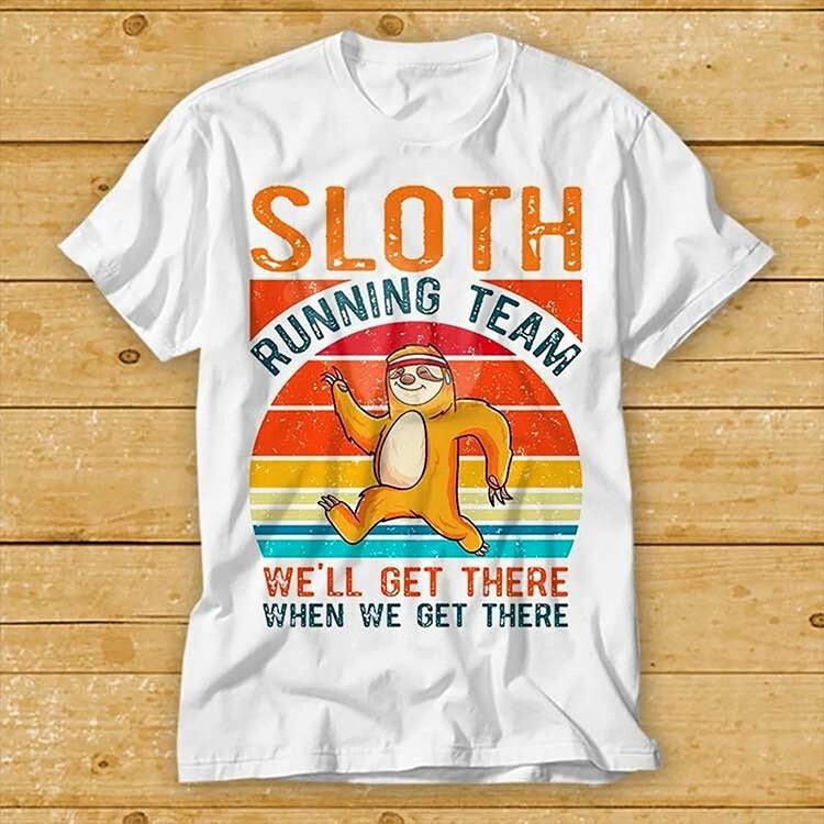 Sloth Running Team Sport Gym Activity Funny Parody Pet Lovers TShirt Gift 2233