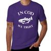 In Cod We Trust Tshirt Vintage Graphics Sublime Unisexs Tshirt