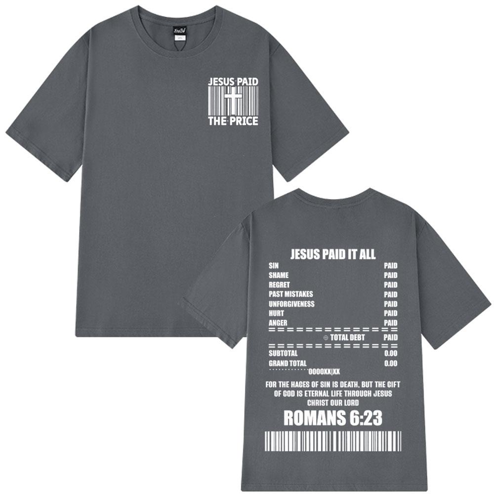 2025 Summer Jesus Paıd The Prıce Christian Bible Verse Graphic Shortsleeved 100 Cotton Oversized Breathable Men Women Tshirt