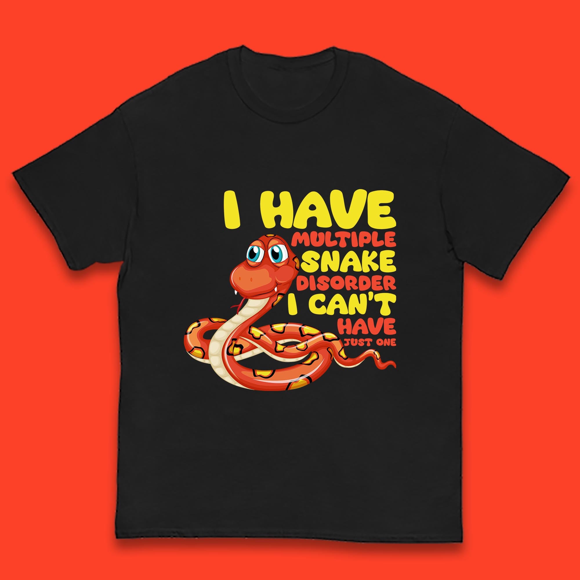 I Have Multiple Snake Disorder I Can t Have Just One Funny Snake Lover Kids T Shirt 100