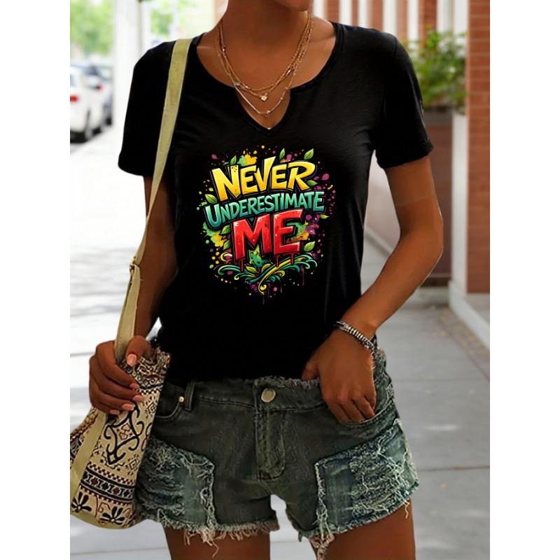 

Women s Summer V-Neck Short Sleeve T-Shirt, Never Underestimate Me Graffiti Print, Bold Motivational Casual Fashion Top S
